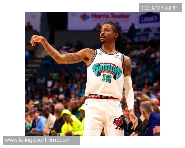 莫兰特重返赛场状态良好感受大通中心对阵勇士的激动时刻